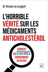 Livre : L'horrible vérité sur les médicaments anticholestérol